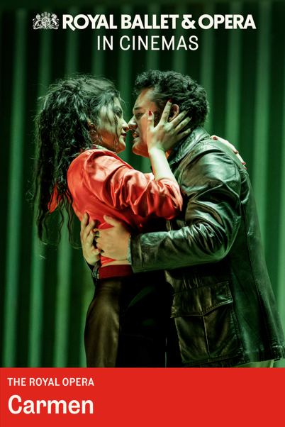 The Royal Opera: Carmen 